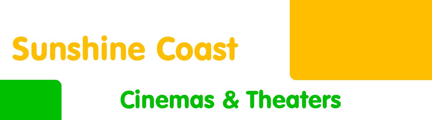 Best cinemas & theaters in Sunshine Coast - Rating & Reviews